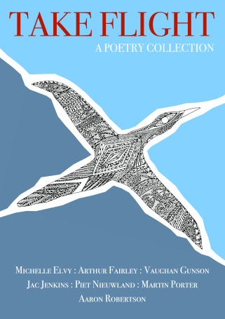 Cover of Take Flight: a poetry collection